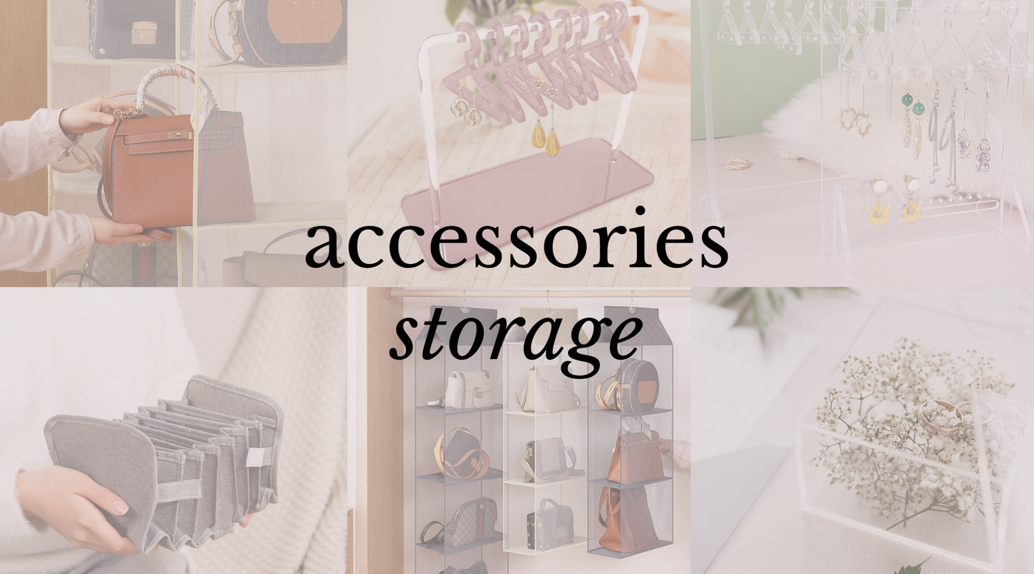 Accessories Storage